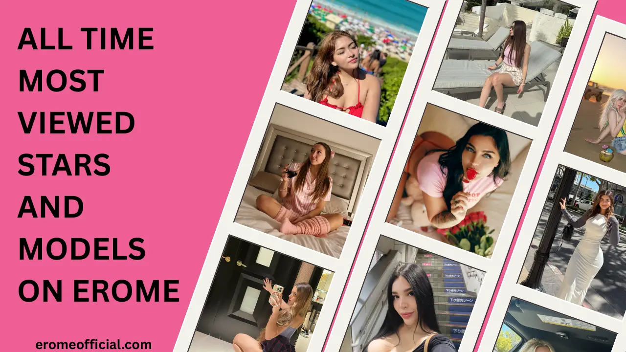 All Time Most Viewed Stars and Models on Erome